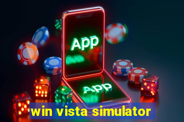 win vista simulator